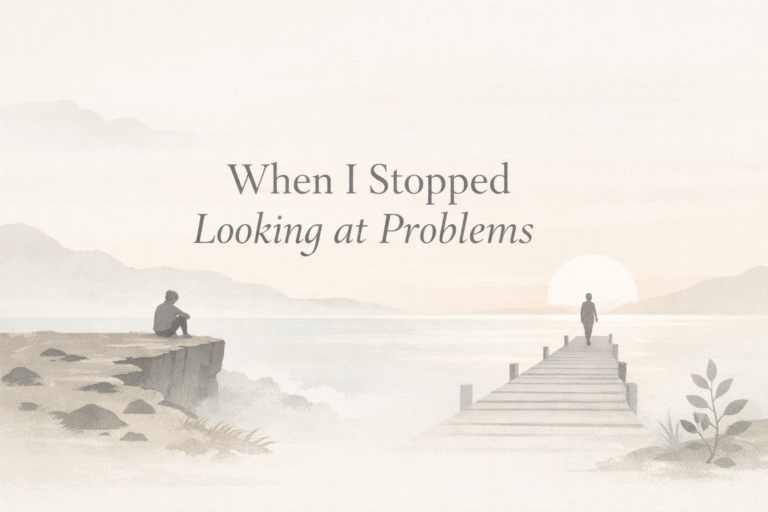 When I Stopped Looking at Problems (At Least in My Art)